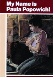 My Name Is Paula Popowich! (Monica Hughes)