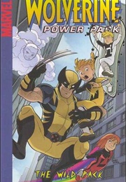 Wolverine and Power Pack: The Wild Pack (Marc Sumerak)