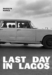 Last Day in Lagos (Marilyn Nance)