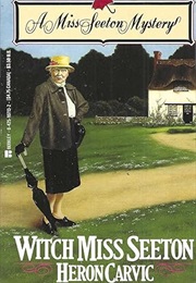 Witch Miss Seeton (Heron Carvic)