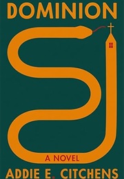 Dominion (Addie E. Citchens)