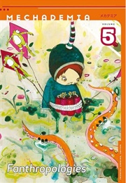 Mechademia 5: Fanthropologies (Edited by Frenchy Lunning)