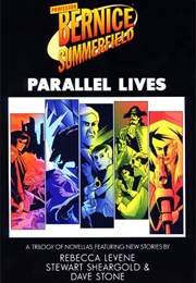 Parallel Lives (Rebecca Levene, Stewart Sheargold, Dave Stone)