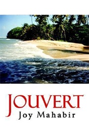Jouvert (Joy Mahibar)