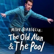 Mike Birbiglia: The Old Man and the Pool