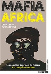 Mafia Africa (Joan Tilouine & Célia Lebur)