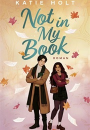 Not in My Book (Katie Holt)