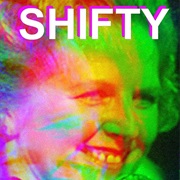 Shifty