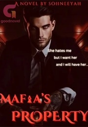 Mafia's Property. (Sohneeyah.)
