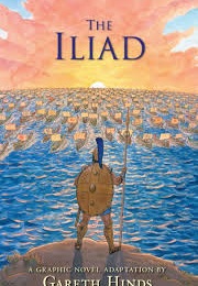 The Iliad: A Graphic Novel (Gareth Hinds)