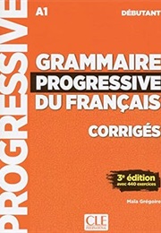 Grammaire Progessive Du Francais (Gregoire)