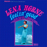 Feelin' Good (1965) - Lena Horne