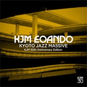 Kyoto Jazz Massive - KJM EOANDO - Kyoto Jazz Massive 30th Anniversary