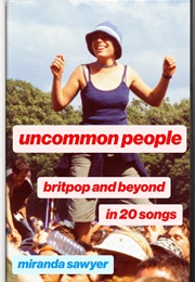 Uncommon People (Miranda Sawyer)