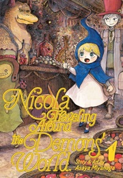 Nicola Traveling Around the Demons' World Vol. 1 (Asaya Miyanaga)