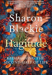 Hagitude (Sharon Blackie)