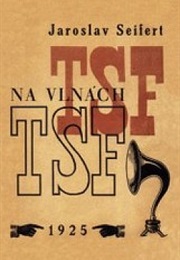Na Vlnách TSF (Jaroslav Seifert)