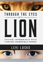 Through the Eyes of a Lion (Levi Lusko)