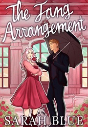 The Fang Arrangement (Sarah Blue)