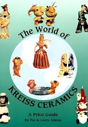 The World of Keriss Ceramics (Pat Aikins)