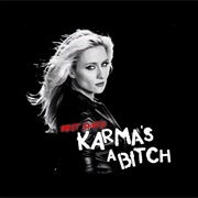 Karma's a Bitch - Brit Smith