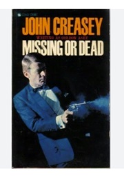 Missing or Dead (John Creasey as Gordon Ashe)