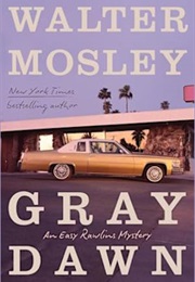 Gray Dawn (Walter Mosley)