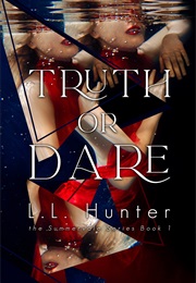 Truth or Dare (L.L. Hunter)