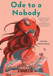 Ode to a Nobody (Caroline Brooks Dubois)