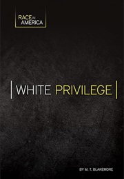 White Privilege (MT Blakemore)