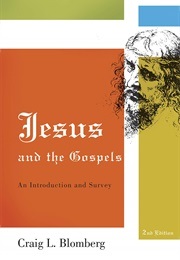 Jesus and the Gospels (Craig Blomberg)