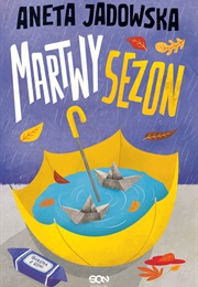 Martwy Sezon (Aneta Jadowska)