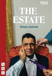 The Estate (Sahota, Shaan)
