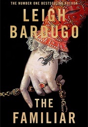 The Familiar (Bardugo, Leigh)