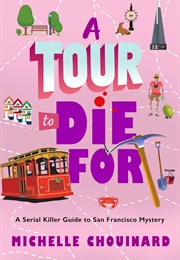 A Tour to Die for (Michelle Chouinard)