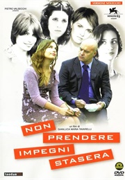 Non Prendere Impegni Stasera (2006)