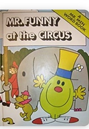 Mr. Funny at the Circus (Roger Hargreaves)