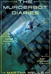 The Murderbot Diaries Vol. 2 (Martha Wells)
