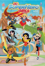DC Super Hero Girls (Shea Fontana)