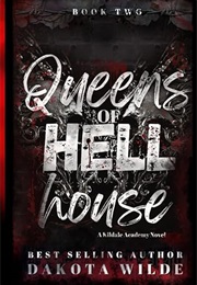 Queens of Hell House (Dakota Wilde)