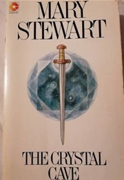 The Crystal Cave (Stewart, Mary)