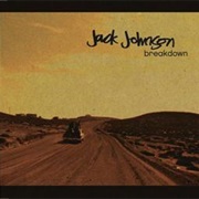 Breakdown - Jack Johnson