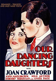 Our Dancing Daughters - George Barnes (1928)