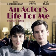 An Actor's Life for Me