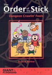Dungeon Crawlin' Fools (Rich Burlew)