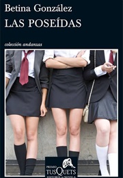 Las Poseídas (Betina González)