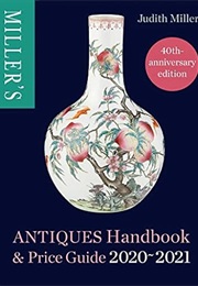 Miller's Antiques Handbook & Price Guide 2020-2021 (Judith Miller)