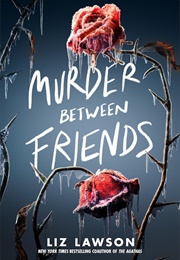 Murder Between Friends (Liz Lawson)