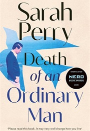 Death of an Ordinary Man (Sarah Perry)