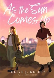 As the Sun Comes Up (Olive J. Kelley)